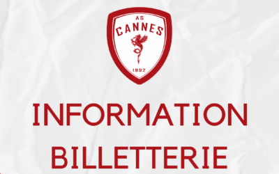 INFORMATION BILLETTERIE: AS CANNES – ES CANNET-ROCHEVILLE